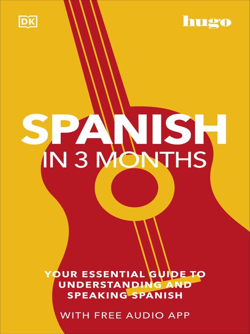 Title details for Spanish in 3 Months with Free Audio App by DK - Available